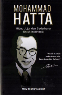 Image of Mohammad Hatta hidup jujur dan sederhana untuk indonesia