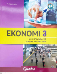 Image of Ekonomi 3 untuk SMA Kelas XII Peminatan Ilmu-ilmu Sosial