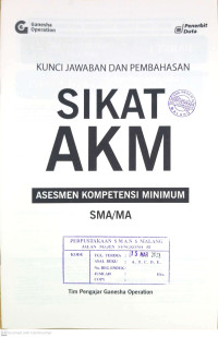 Image of Kunci Jawaban dan Pembahasan Sikat AKM SMA/MA Literasi Membaca, Literasi Numerasi, dan Literasi Sains