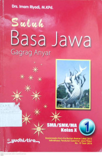 Image of Suluh Basa Jawa 1 Gagrag Anyar Kelas X SMA/SMK/MA