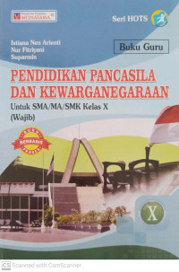 Image of Buku Guru Pendidikan Pancasila dan Kewarganegaraan untuk SMA/MA Kelas X (Wajib)