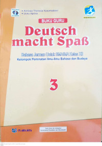 Image of Buku Guru Deutsch macht Spaβ Bahasa Jerman untuk SMA/MA Kelas XII Kelompok Peminatan Ilmu-Ilmu Bahasa dan Budaya