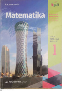 Image of Matematika Jilid 1 untuk SMA/MA Kelas X Peminatan Matematika dan Ilmu-Ilmu Alam