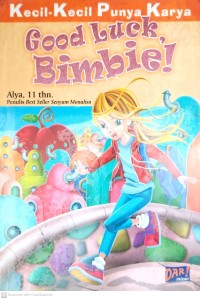 Image of Kecil-Kecil Punya Karya Good Luck Bimbie!