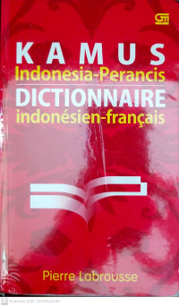 Image of Kamus Indonesia-Perancis/Dictionnaire indonesien-francais