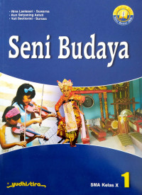 Image of Seni Budaya SMA  Kelas X Edisi Revisi 2016