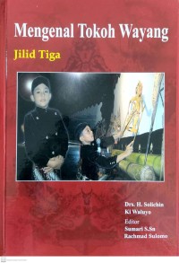 Image of Mengenal Tokoh Wayang Jilid Tiga