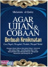 Image of Agar Ujian & Cobaan; Berbuah Kenikmatan