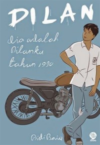 Image of Dilan: Dia adalah dilanku tahun 1990
