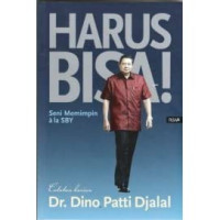 Image of Harus Bisa !; Seni Memimpin ala SBY