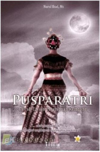 Image of Pusparatri, Gairah Tarian Perempuan Kembang