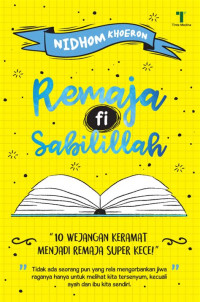 Image of Remaja fi Sabilillah; 10 Wejangan Keramat Menjadi Remaja Super Kece!