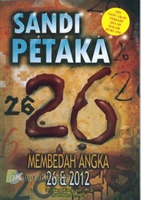 Image of Sandi Petaka 26; Membedah angka 26 & 2012