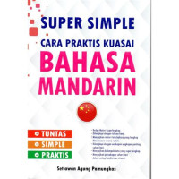 Image of Super Simple Cara Praktis Kuasai Bahasa Mandarin
