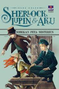 Image of Sherlock, Lupin & Aku 4: Sobekan Peta Misterius