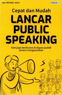 Image of Cepat dan Mudah, Lancar Public Speaking