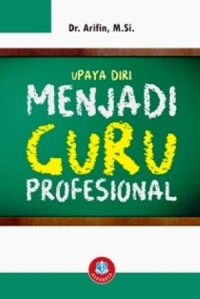 Image of Upaya Diri Menjadi  Guru Profesional